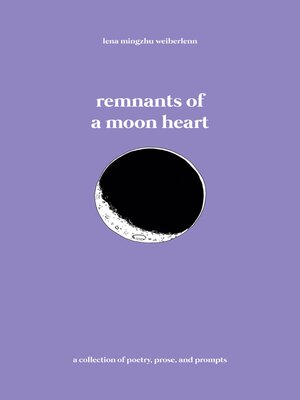cover image of remnants of a moon heart